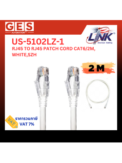 LINK RJ45 TO RJ45 PATCH CORD WHITE,SZH CAT6/2M รุ่น US-5102LZ-1 ,CAT6/5M รุ่น US-5105LZ-1