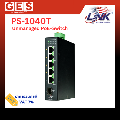 LINK สวิตซ์ PoE เกรดอุตสาหกรรม Unmanaged PoE+Switch PS-1040T
