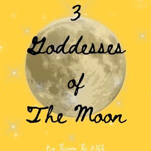 3 Goddesses of the Moon 🌝🌙✨