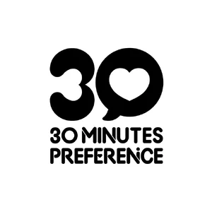 30 Minutes Preferrence